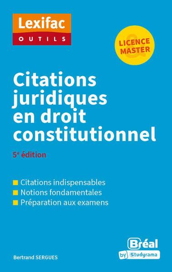 LEXIFAC OUTILS - CITATIONS JURIDIQUES EN DROIT CONSTITUTIONNEL