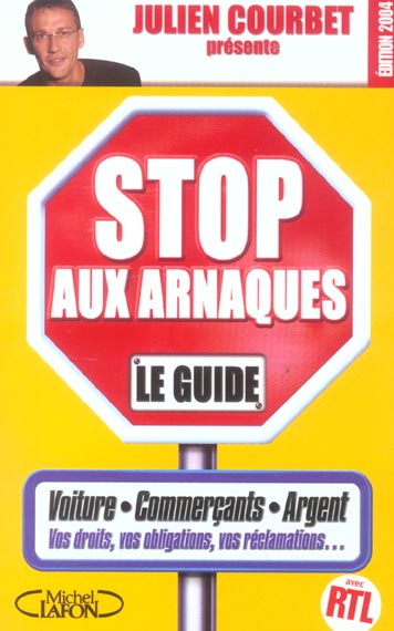 STOP AUX ARNAQUES LE GUIDE