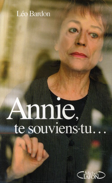 ANNIE, TE SOUVIENS-TU...