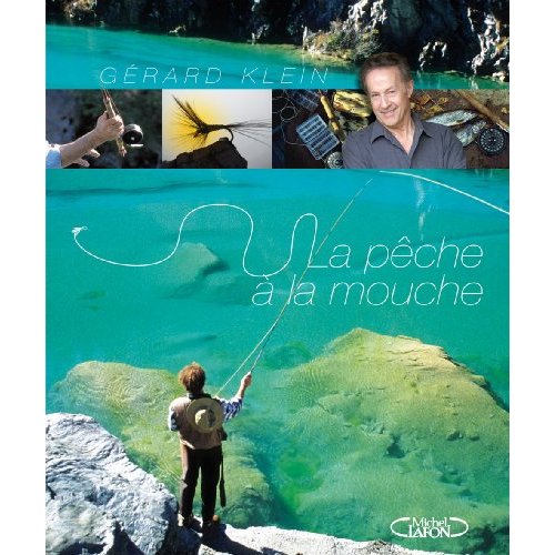 LA PECHE A LA MOUCHE