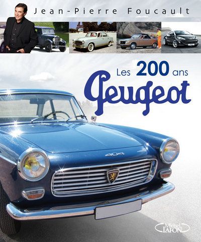 LES 200 ANS DE PEUGEOT