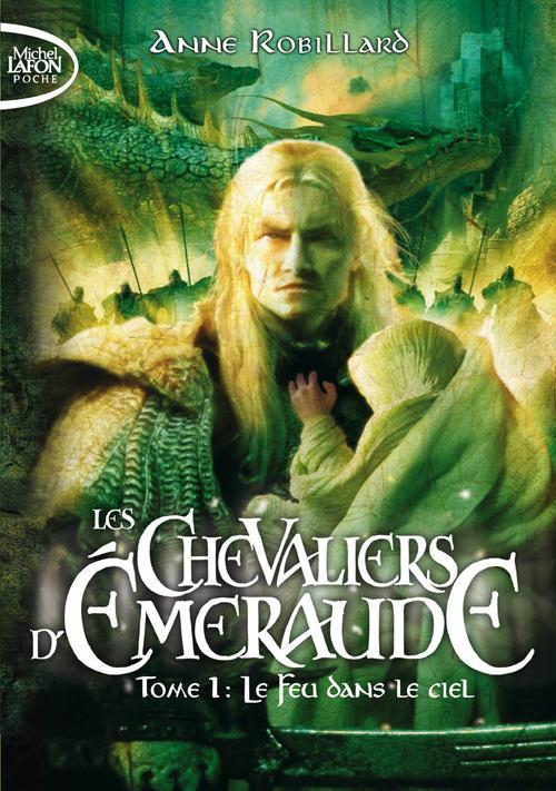 LES CHEVALIERS D'EMERAUDE - TOME 1 LE FEU DANS LE CIEL