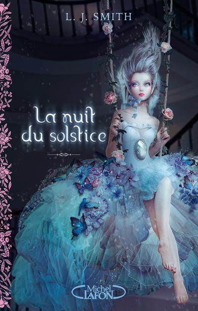 LA NUIT DU SOLSTICE T01 SOLSTICE D'HIVER ET T02 UN COEUR INDOMPTE