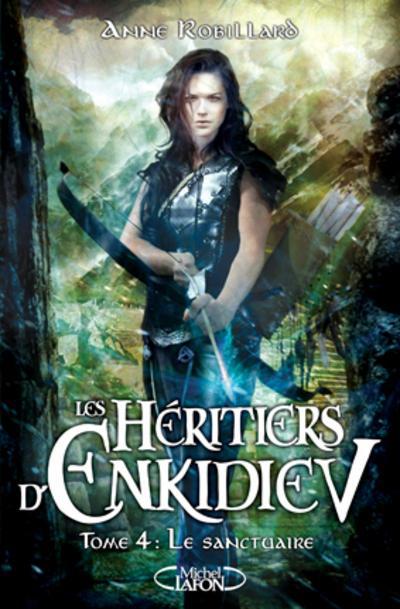 LES HERITIERS D'ENKIDIEV - TOME 4 LE SANCTUAIRE - VOL04