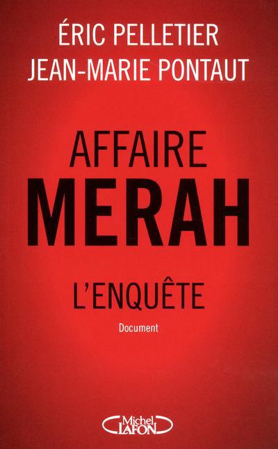 AFFAIRE MERAH: L'ENQUETE