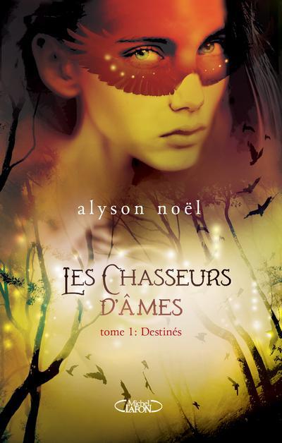 LES CHASSEURS D'AMES - TOME 1 DESTINES