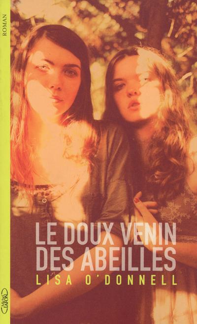 LE DOUX VENIN DES ABEILLES