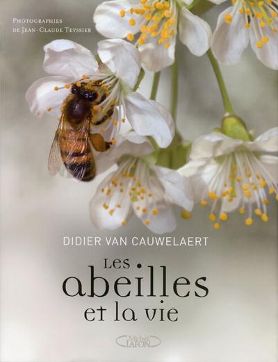 LES ABEILLES ET LA VIE