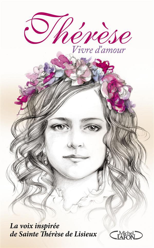 THERESE, VIVRE D'AMOUR