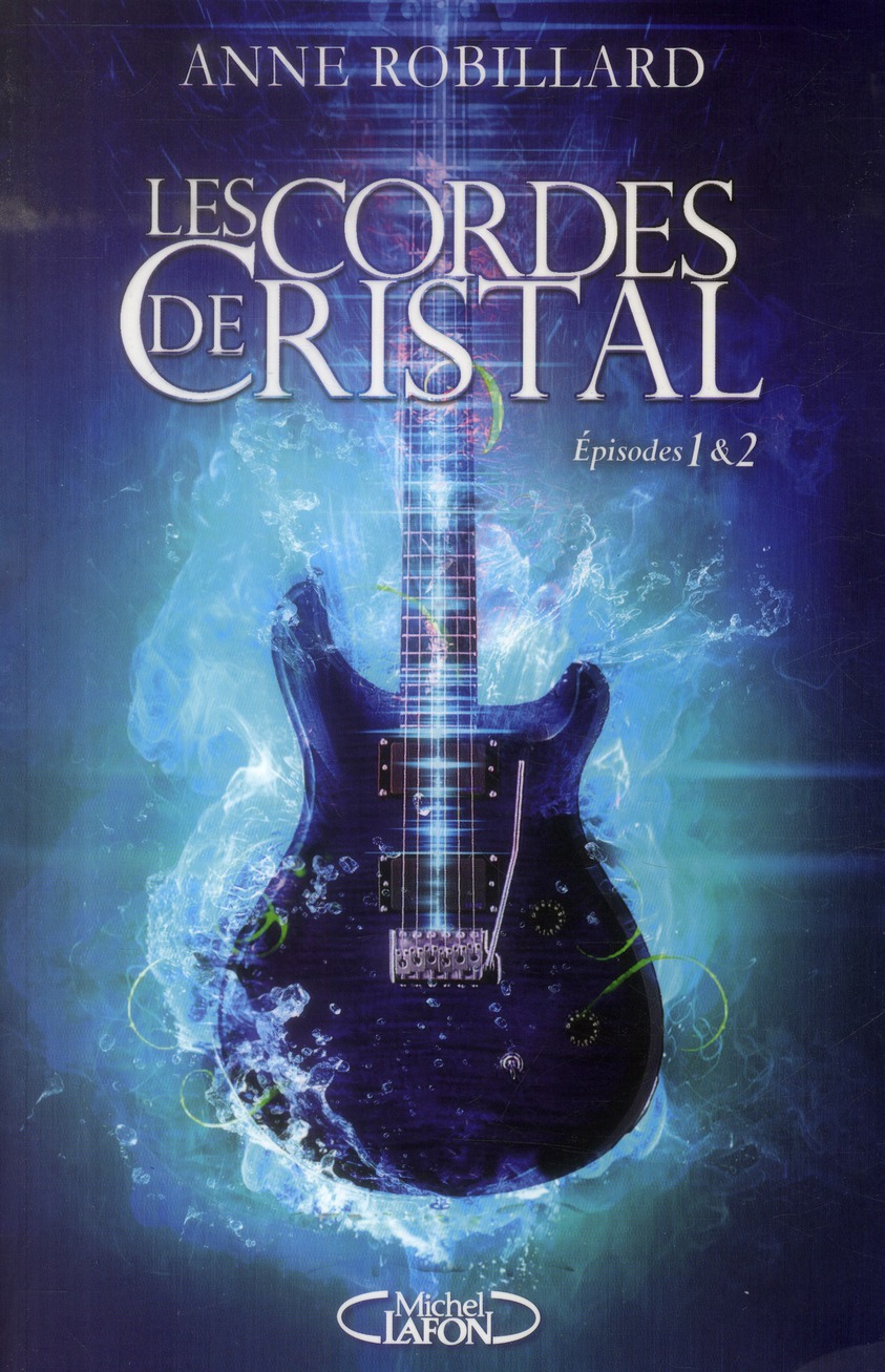 LES CORDES DE CRISTAL EPISODES 1 & 2