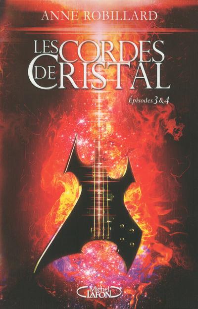 LES CORDES DE CRISTAL EPISODES 3 ET 4