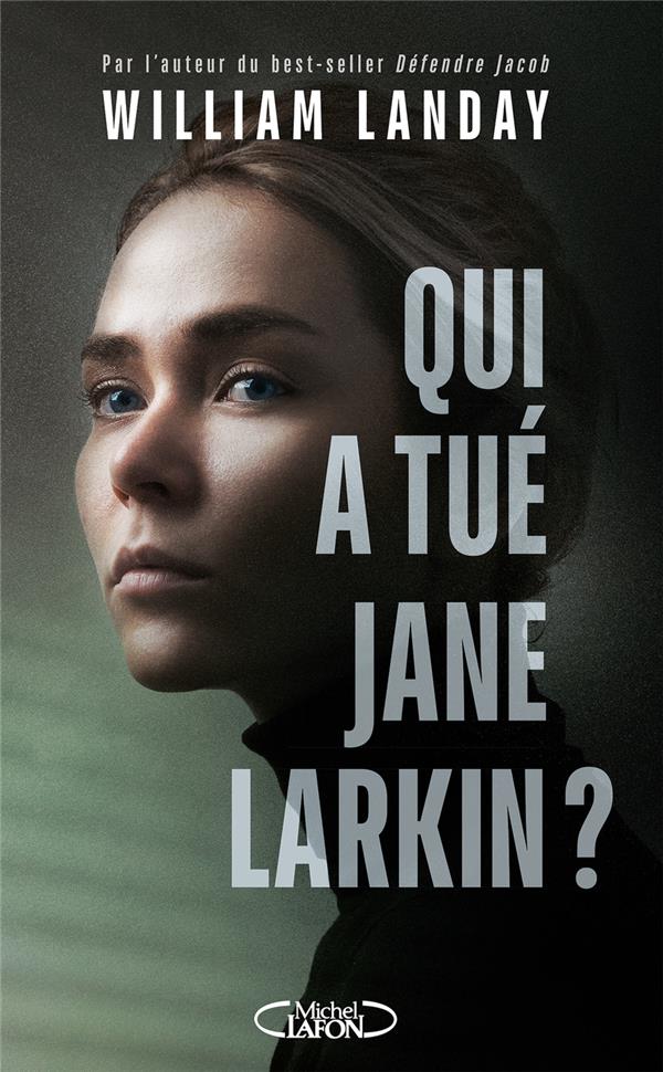 QUI A TUE JANE LARKIN ?