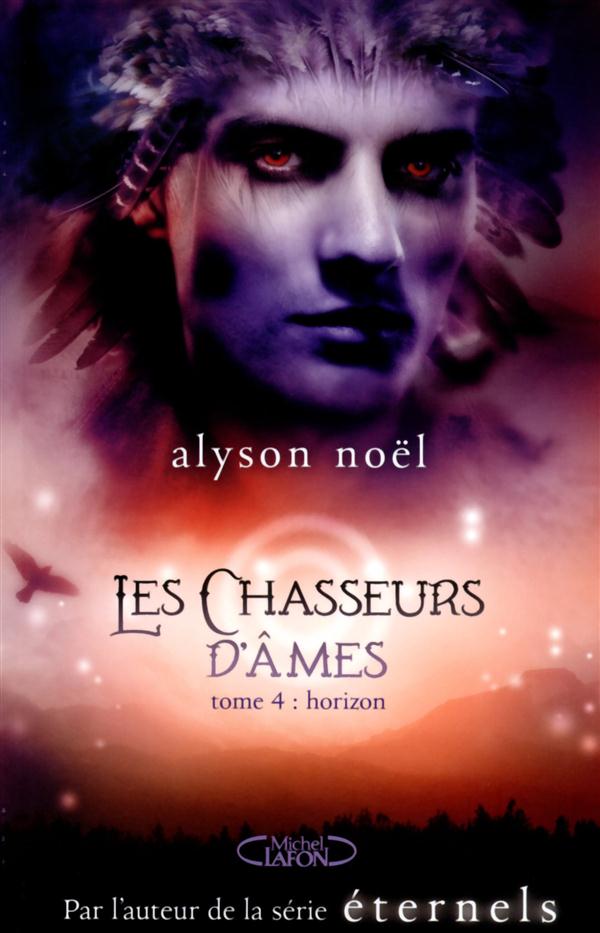 LES CHASSEURS D'AMES - TOME 4 HORIZON