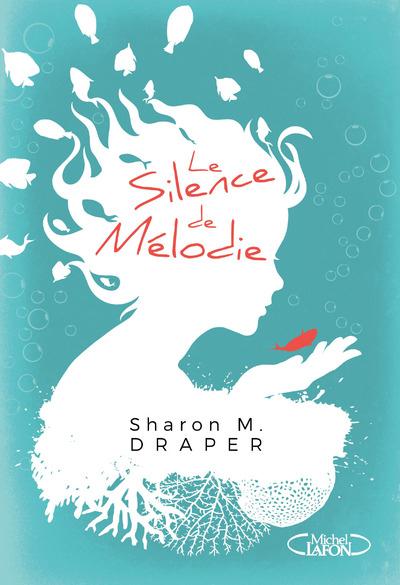 LE SILENCE DE MELODIE