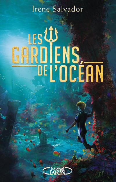 LES GARDIENS DE L'OCEAN