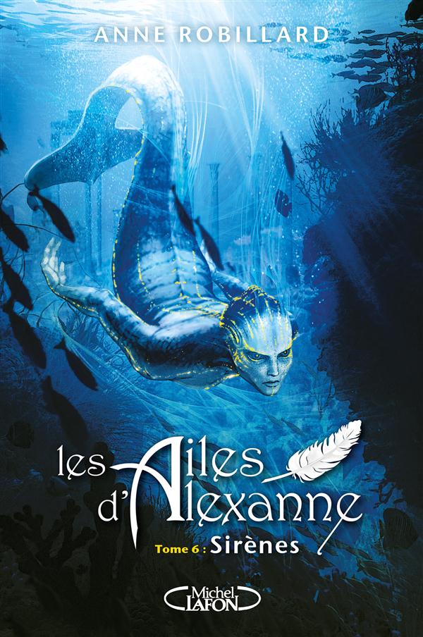 LES AILES D'ALEXANNE - TOME 6 SIRENES - VOL06