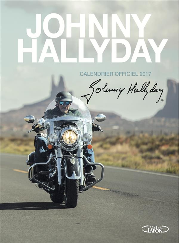 JOHNNY HALLYDAY CALENDRIER OFFICIEL 2017