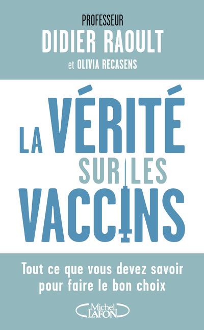 LA VERITE SUR LES VACCINS