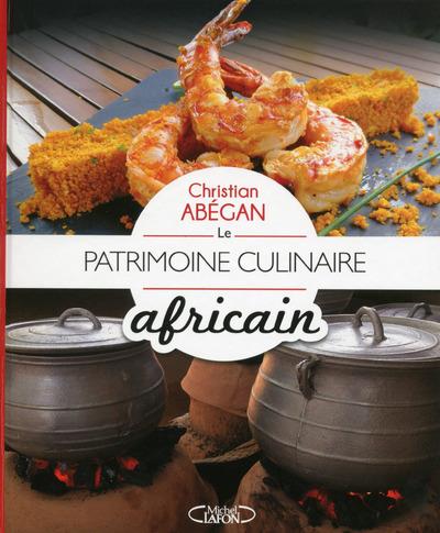 LE PATRIMOINE CULINAIRE AFRICAIN