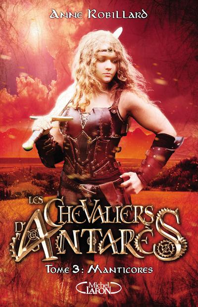 LES CHEVALIERS D'ANTARES - TOME 3 MANTICORES - VOL03