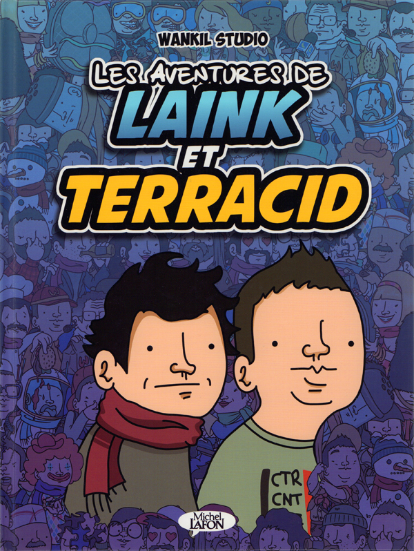LES AVENTURES DE LAINK ET TERRACID - TOME 1 - VOL01