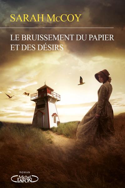 LE BRUISSEMENT DU PAPIER ET DES DESIRS