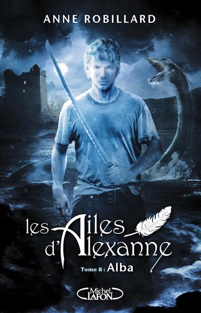 LES AILES D'ALEXANNE - TOME 8 ALBA - VOL08