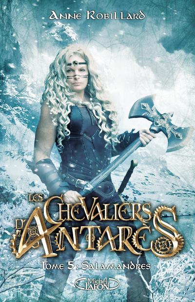 LES CHEVALIERS D'ANTARES - TOME 5 SALAMANDRES - VOL05