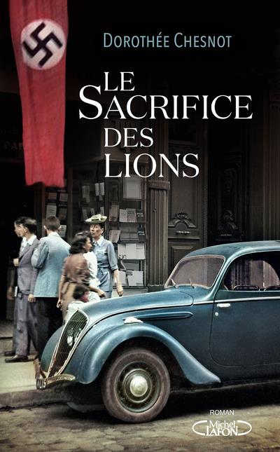 LE SACRIFICE DES LIONS