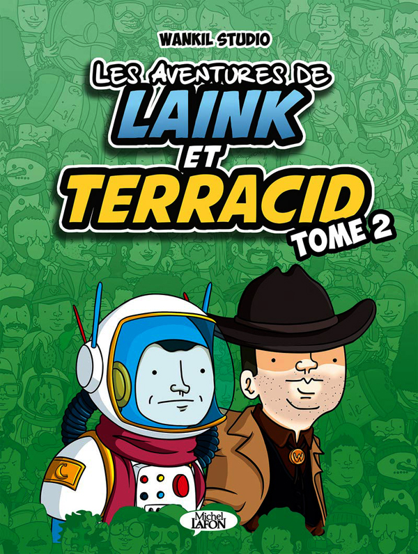 LES AVENTURES DE LAINK ET TERRACID - TOME 2 - VOL02