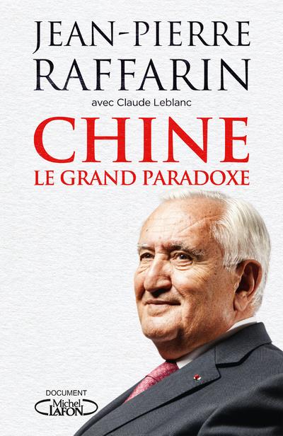 CHINE - LE GRAND PARADOXE