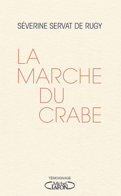 LA MARCHE DU CRABE