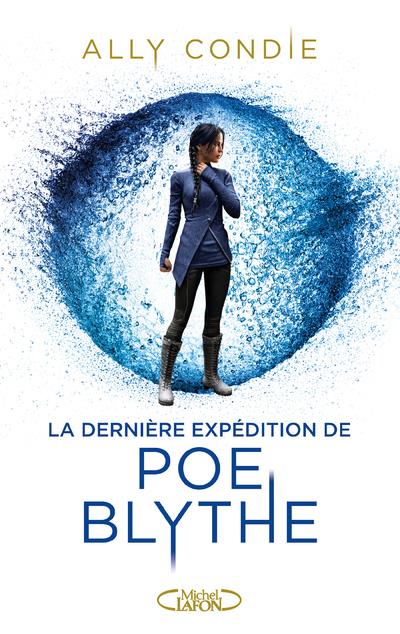 LA DERNIERE EXPEDITION DE POE BLYTHE