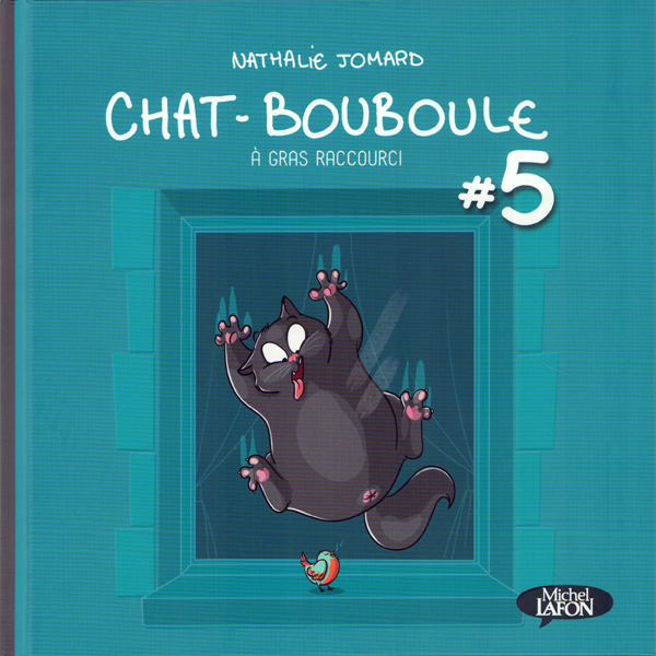 CHAT BOUBOULE - TOME 5 - VOL05