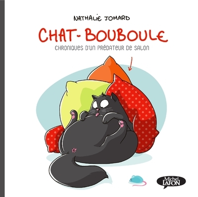 CHAT BOUBOULE - TOME 1 - VOL01