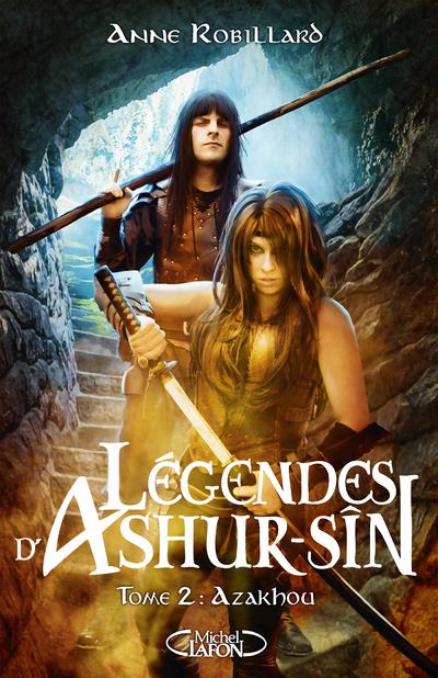 LEGENDES D'ASHUR-SIN - TOME 2 AZAKHOU