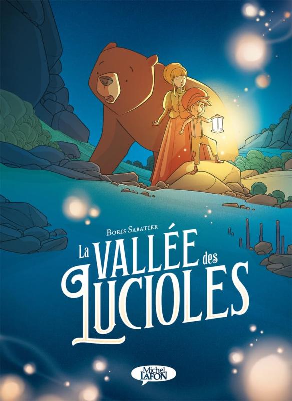 LA VALLEE DES LUCIOLES