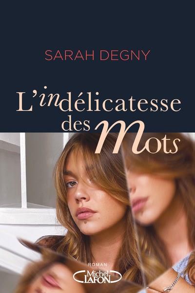 L'INDELICATESSE DES MOTS