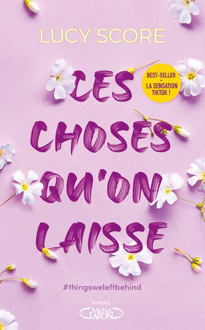 CES CHOSES QU'ON LAISSE - TOME 3