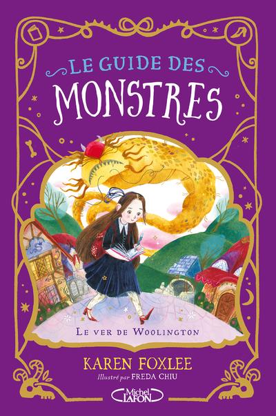 LE GUIDE DES MONSTRES - TOME 1 LE VER DE WOOLINGTON