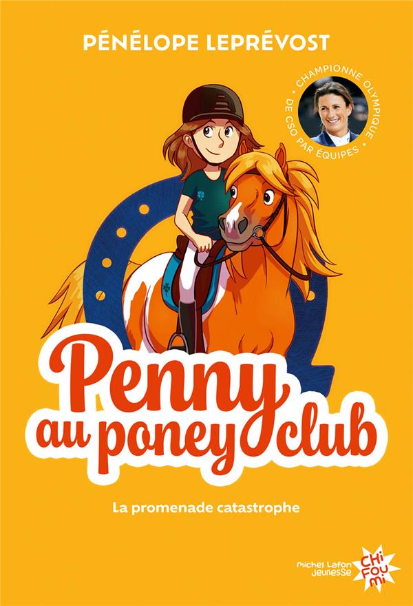 PENNY AU PONEY-CLUB - NOUVELLE EDITION - TOME 3 LA PROMENADE CATASTROPHE