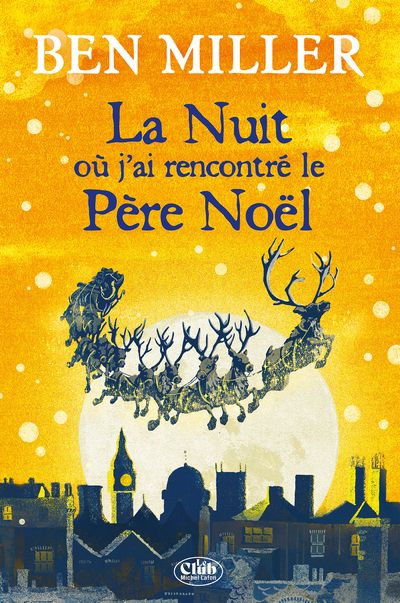 LA NUIT OU J'AI RENCONTRE LE PERE NOEL