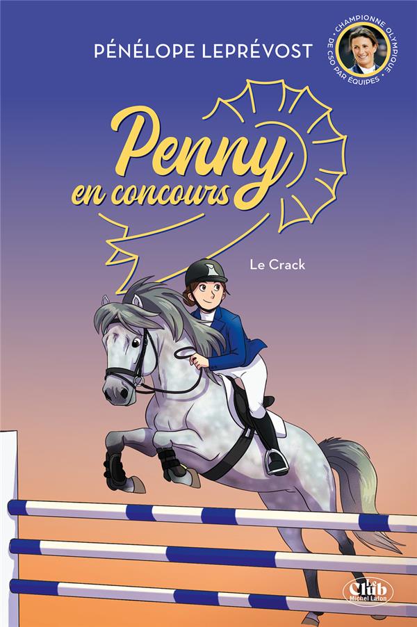 PENNY EN CONCOURS - NOUVELLE EDITION - TOME 1 LE CRACK