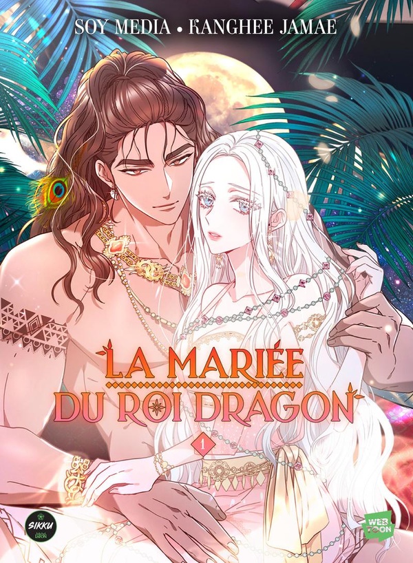 LA MARIEE DU ROI DRAGON - TOME 1