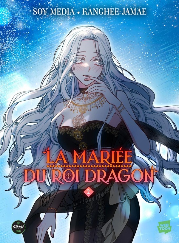 LA MARIEE DU ROI DRAGON - TOME 2