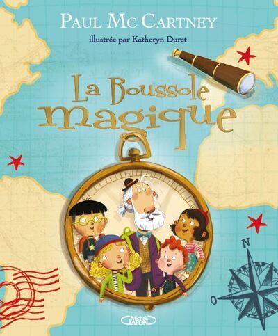 LA BOUSSOLE MAGIQUE - NOUVELLE EDITION