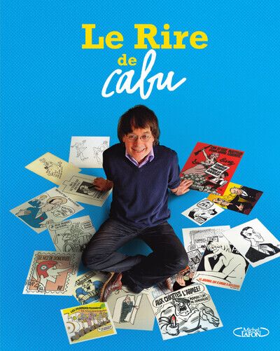 LE RIRE DE CABU - EDITION HOMMAGE