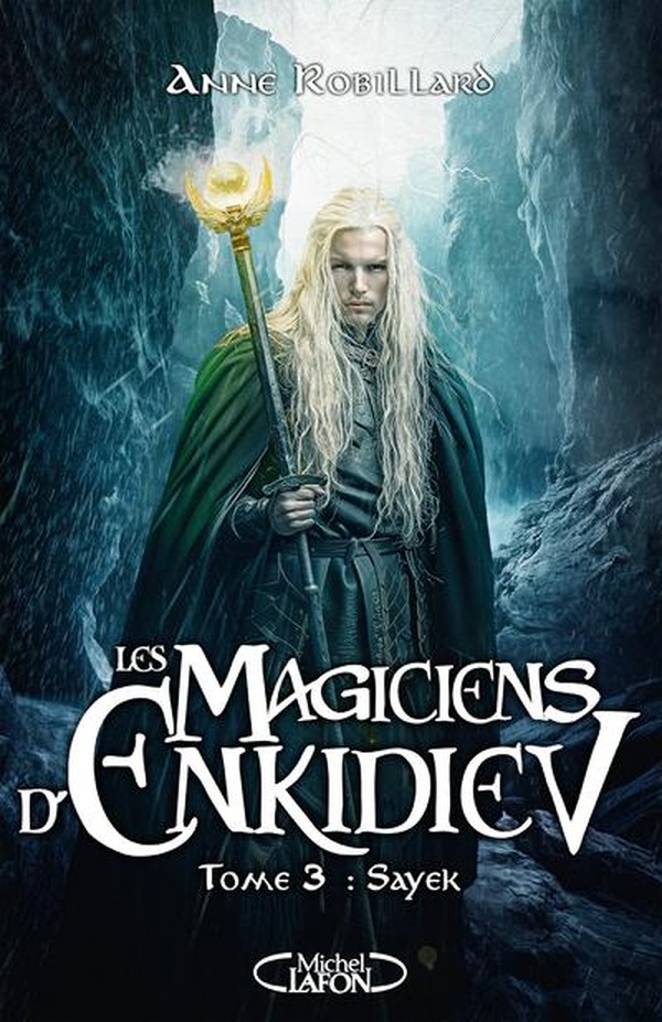 LES MAGICIENS D'ENKIDIEV - SAYEK - TOME 3