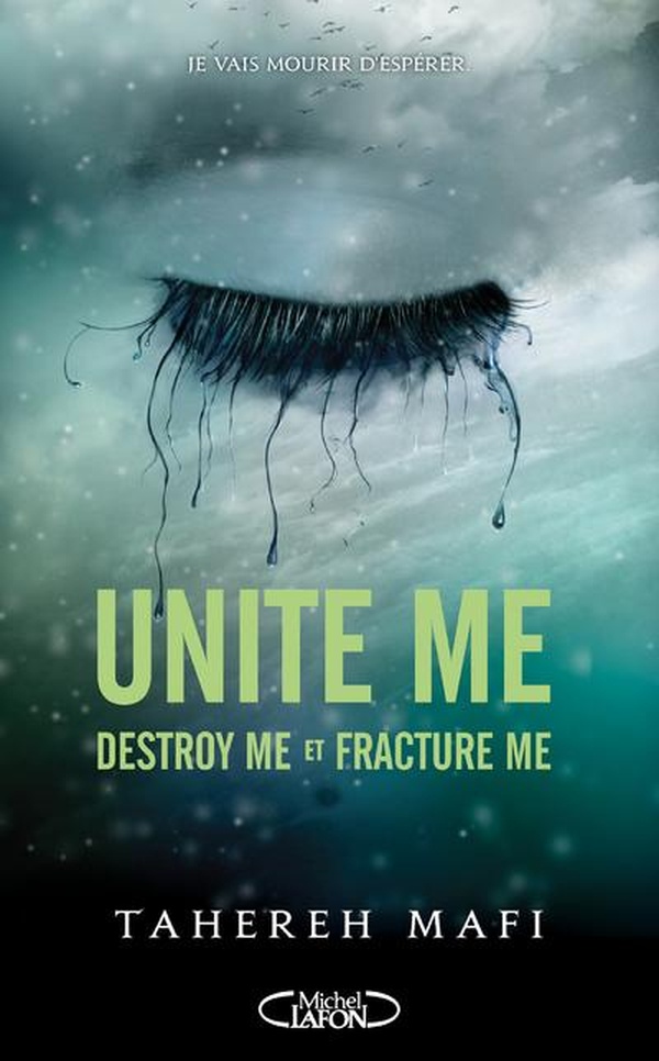 UNITE ME - DESTROY ME (1.5) ET FRACTURE ME (2.5) - LES DEUX NOUVELLES DE LA SAISON 1