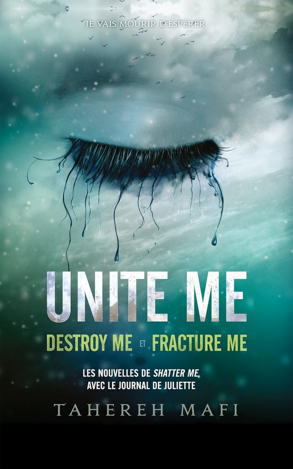 UNITE ME - EDITION COLLECTOR - DESTROY ME (1.5) ET FRACTURE ME (2.5)